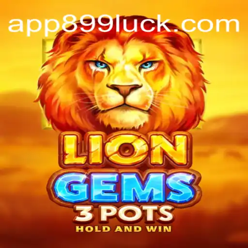 Exploring the Thrills of LionGems3pots on 899Luck.COM Platform: Brazil's Premier Online Cassino