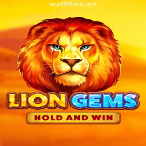 Exploring LionGems: A Unique Online Casino Experience on 899Luck.COM Platform