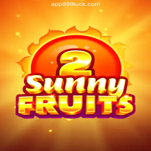Discover the Bright World of SunnyFruits2 on 899Luck.COM Platform
